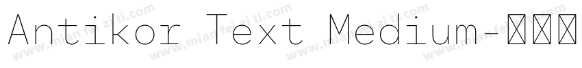 Antikor Text Medium字体转换